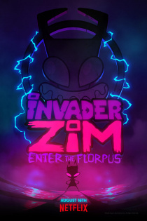 stream Invader ZIM: Enter the Florpus