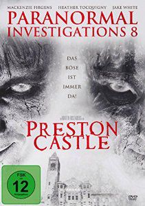 stream Paranormal Investigations 8 - Preston Castle