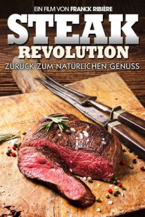 stream Steak Revolution: Zurück zum natürlichen Genuss