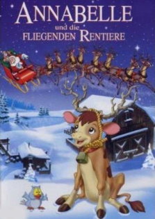 Annabelle und die fliegenden Rentiere