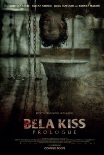Bela Kiss: Prologue