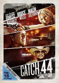 Catch .44 - Der ganz große Coup