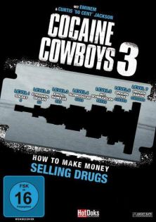 Cocaine Cowboys 3 - How to Make Money Selling Drugs