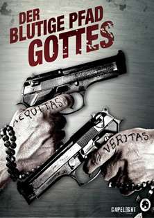 Der blutige Pfad Gottes