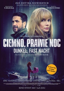 Dunkel, fast Nacht - Ciemno, prawie noc