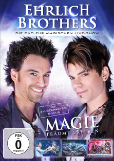 Ehrlich Brothers - Magie Träume Erleben