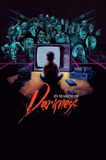 In Search of Darkness - Eine Reise durch den Horrorfilm der 80er Jahre