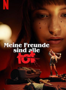 Meine Freunde sind alle tot
