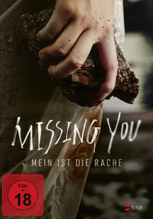 Missing You - Mein ist die Rache