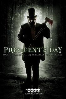 President's Day - Axe Massacre