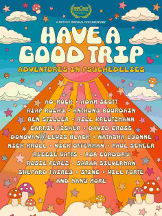 Psychedelische Abenteuer Have a good trip