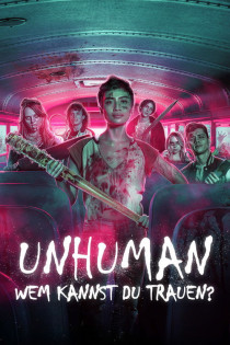 Unhuman - Wem kannst du trauen?