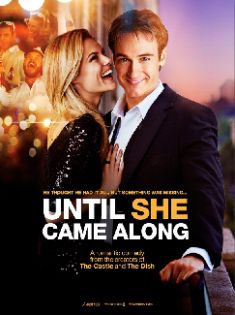 Until She Came Along