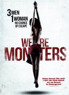 We Are Monsters