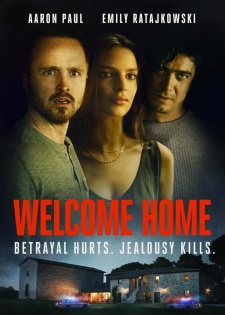 Welcome Home - Verrat tut weh. Eifersucht tötet.