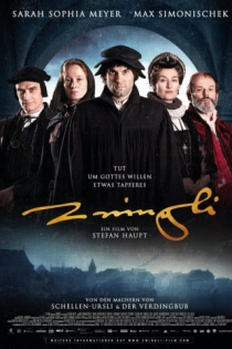 Zwingli - Der Reformator